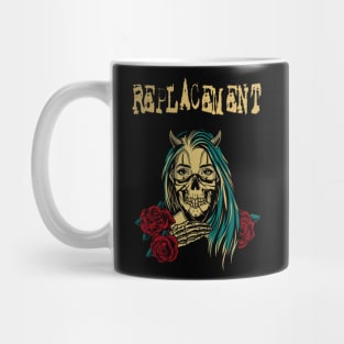 REPLACEMENT Mug